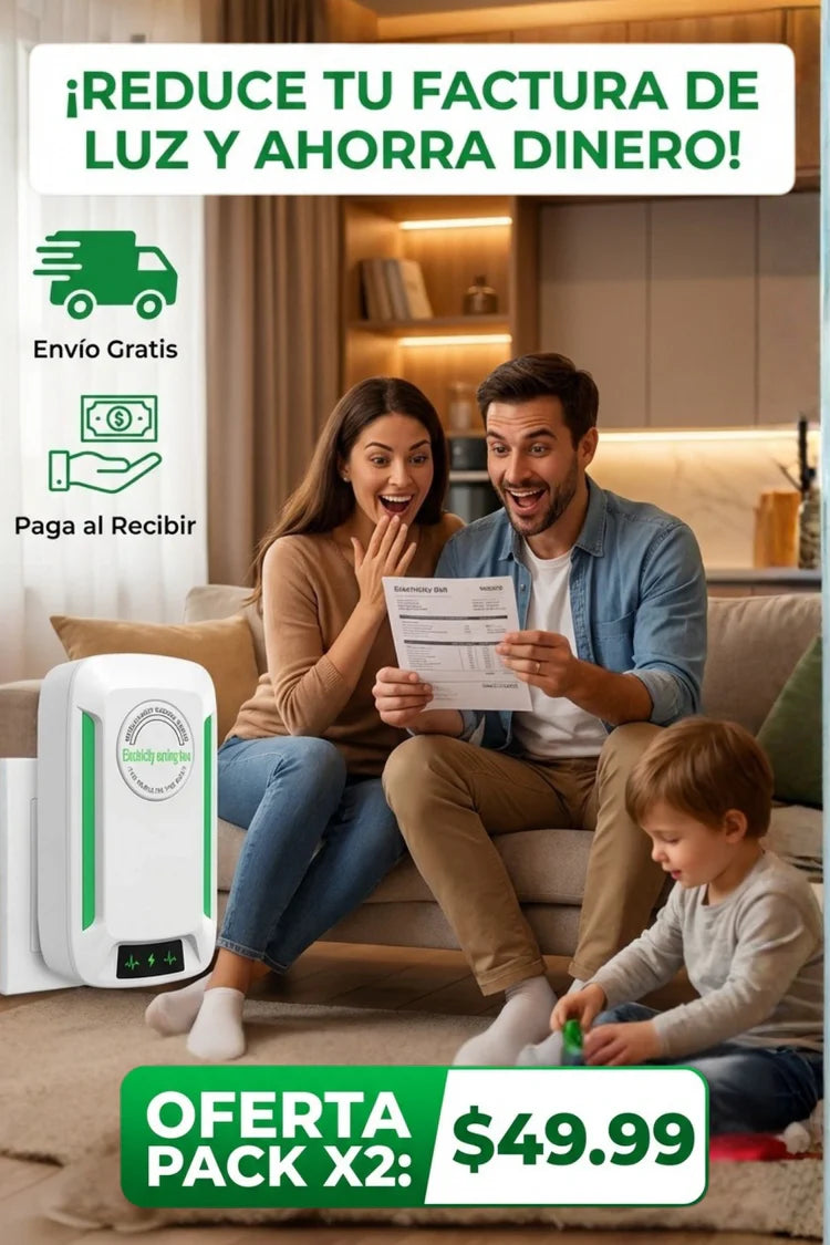 ElectricSaver™ Ahorra energía todos los días y reduce tus pagos de luz