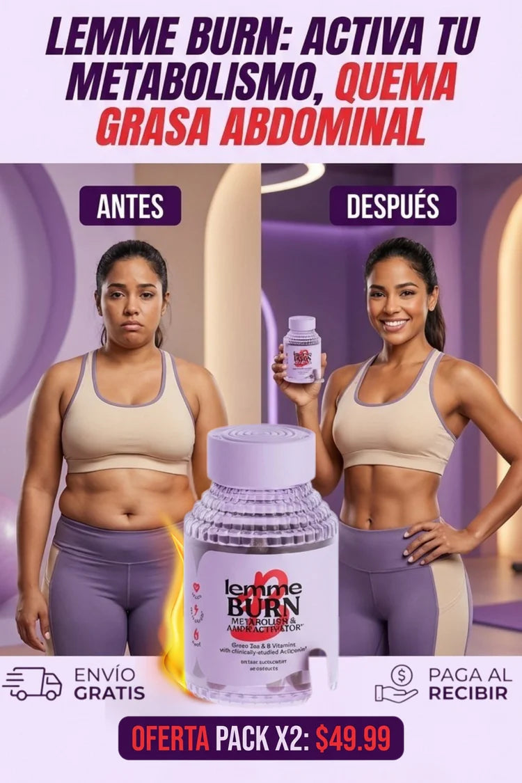 LemmeBurn™ Quema grasa y activa tu metabolismo